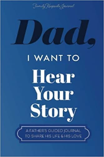 A "Dad, I Want to Hear Your Story" journal cover, featuring Father's Day quotes inspiring dads to share their life experiences and wisdom.