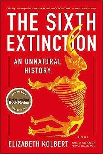 'The Sixth Extinction: An Unnatural History' by Elizabeth Kolbert, in white letters, featuring a silhouette of a human skeleton against a stark red background.