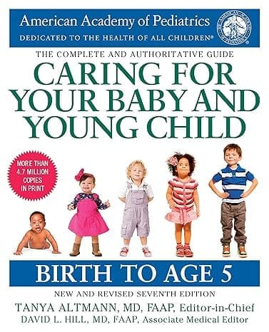 Cover of the book 'Caring for Your Baby and Young Child, 7th Edition: Birth to Age 5', a comprehensive guide by the American Academy of Pediatrics that includes expert insights on newborn thermoregulation.
