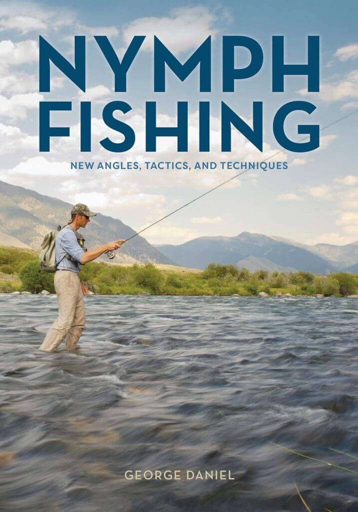 Nymph Fishing book cover showcasing new angles, tactics, and techniques for successful nymph fly fishing.