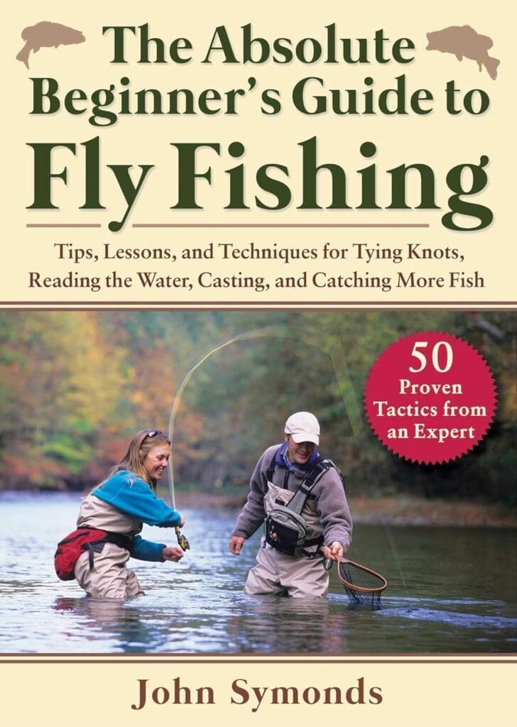 Cover of guidebook featuring expert fly fishing tactics for beginners, from knots to casting.